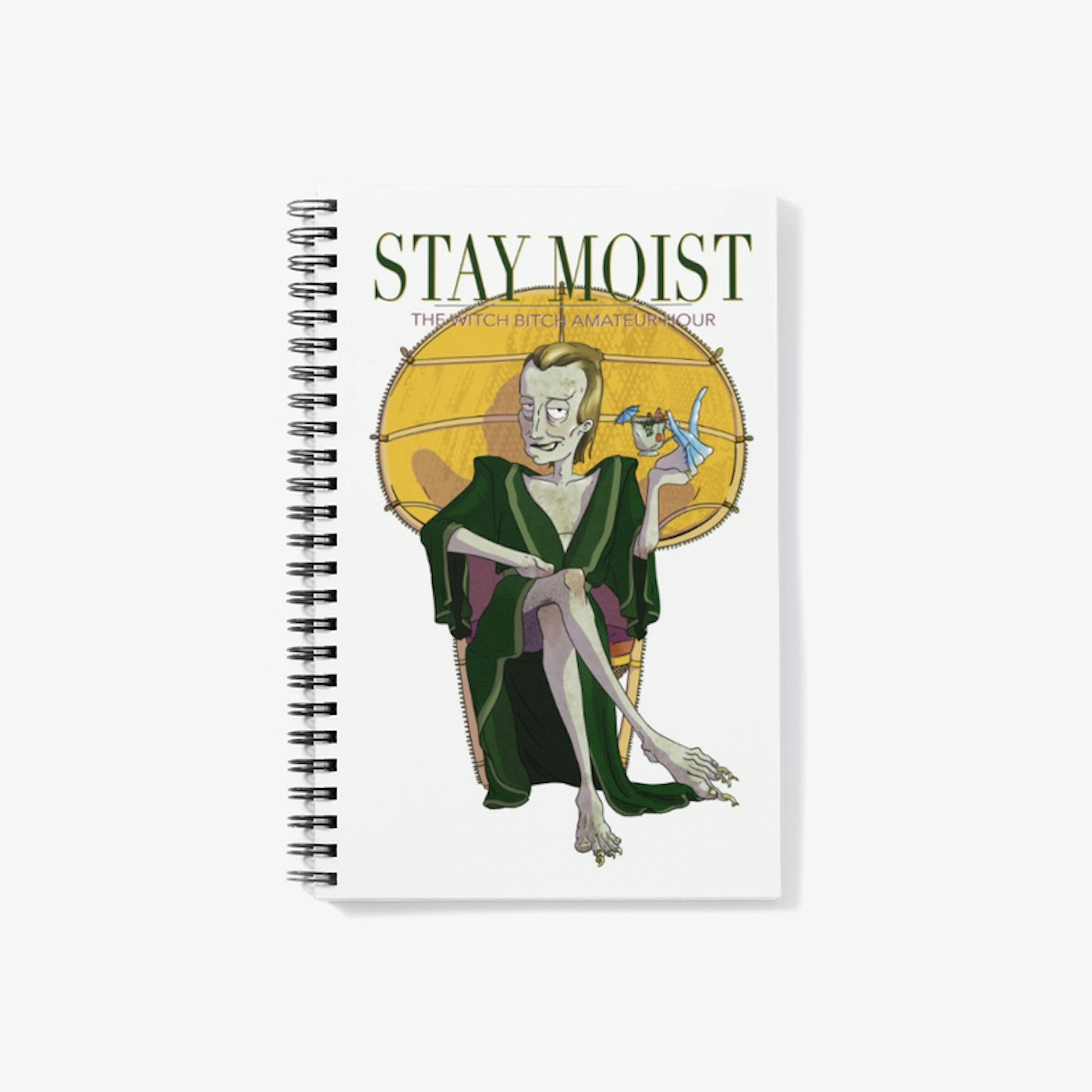 Stay Moist Notebook